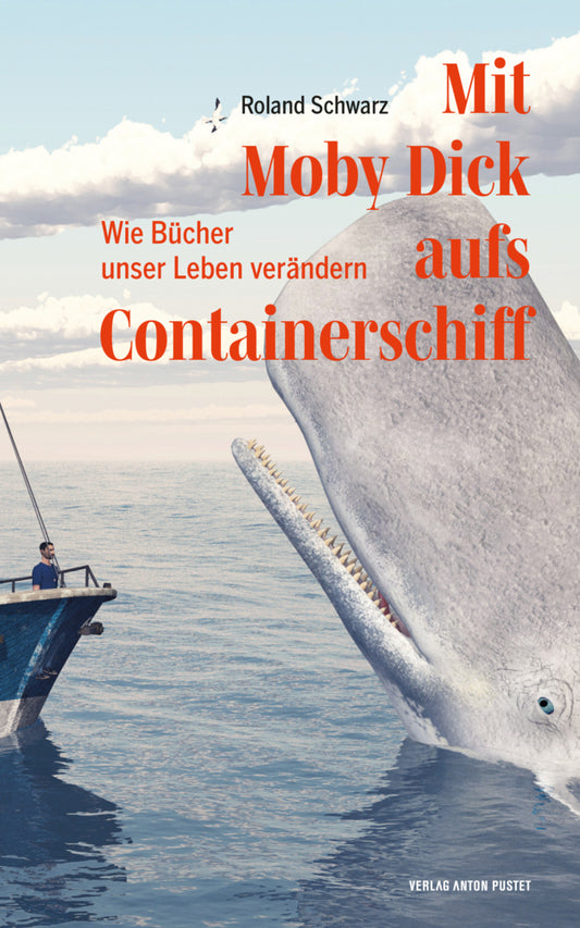 Mit Moby Dick aufs Containerschiff (Roland Schwarz)