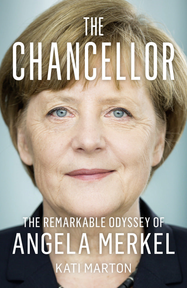 The Chancellor (Kati Marton)