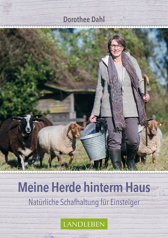 Meine Herde hinterm Haus (Dorothee Dahl)