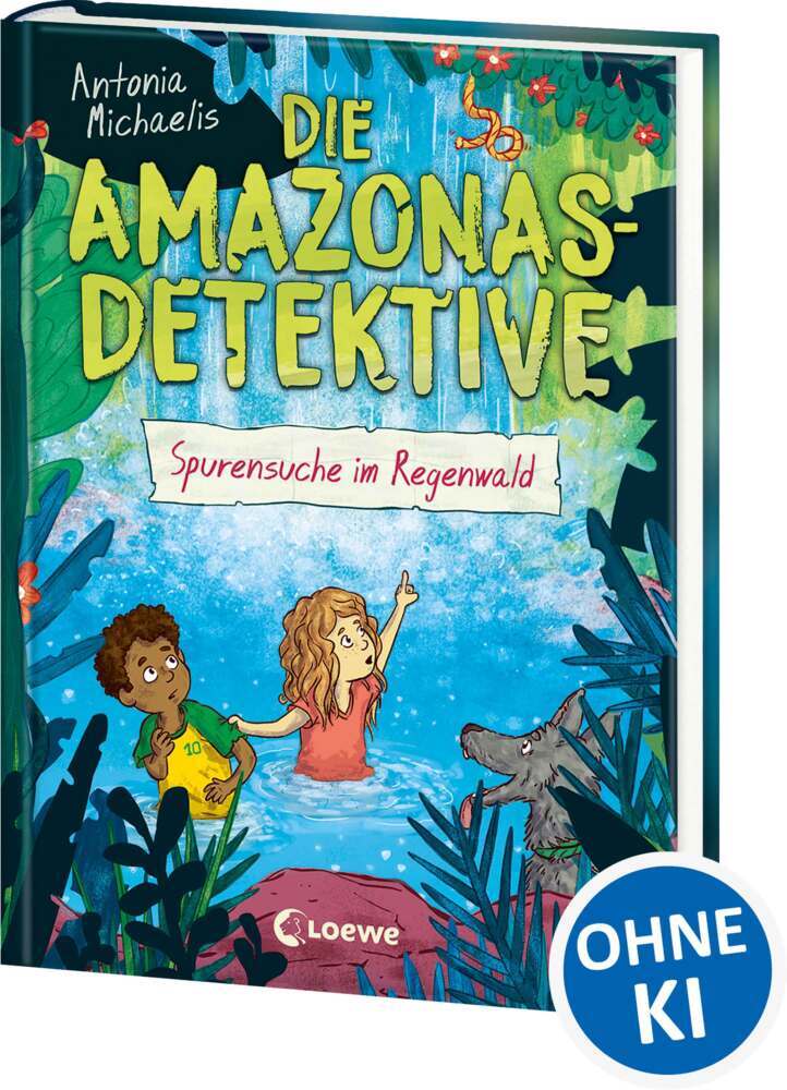 Die Amazonas-Detektive (Band 3) - Spurensuche im Regenwald (Antonia Michaelis)