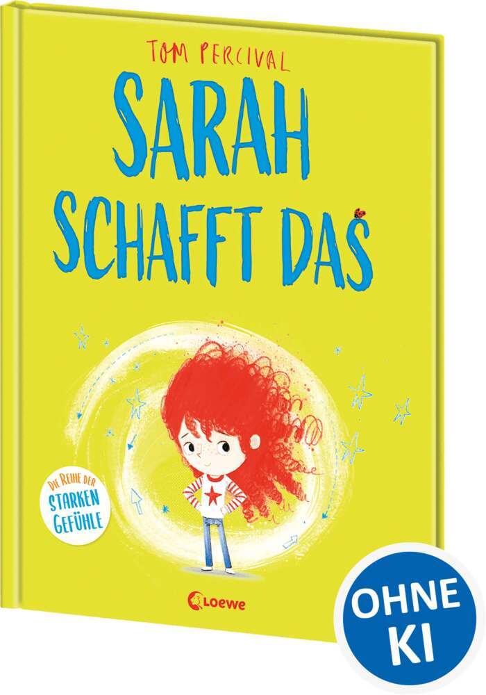 Sarah schafft das (Die Reihe der starken Gefühle) (Tom Percival)