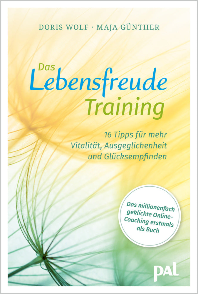 Das Lebensfreude-Training (Maja Günther)