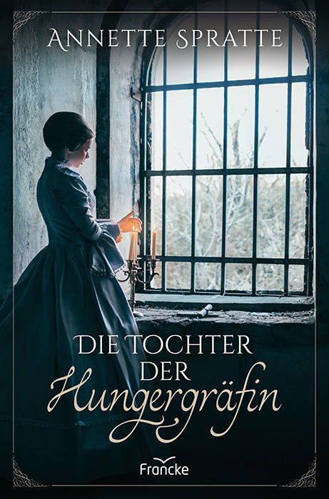 Die Tochter der Hungergräfin (Annette Spratte)