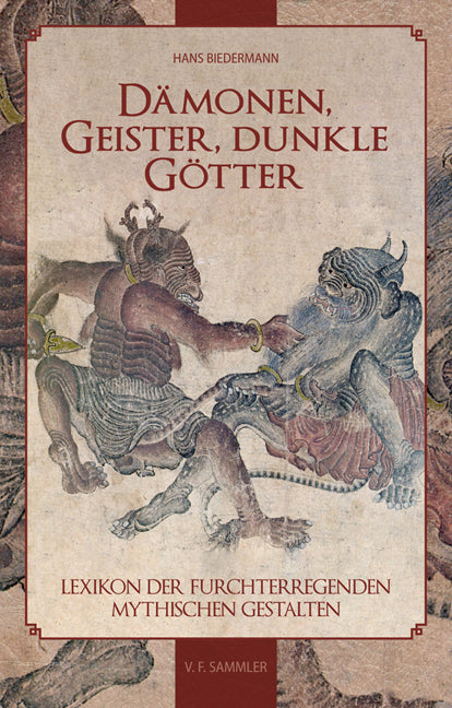 Dämonen, Geister, dunkle Götter (Hans Biedermann)