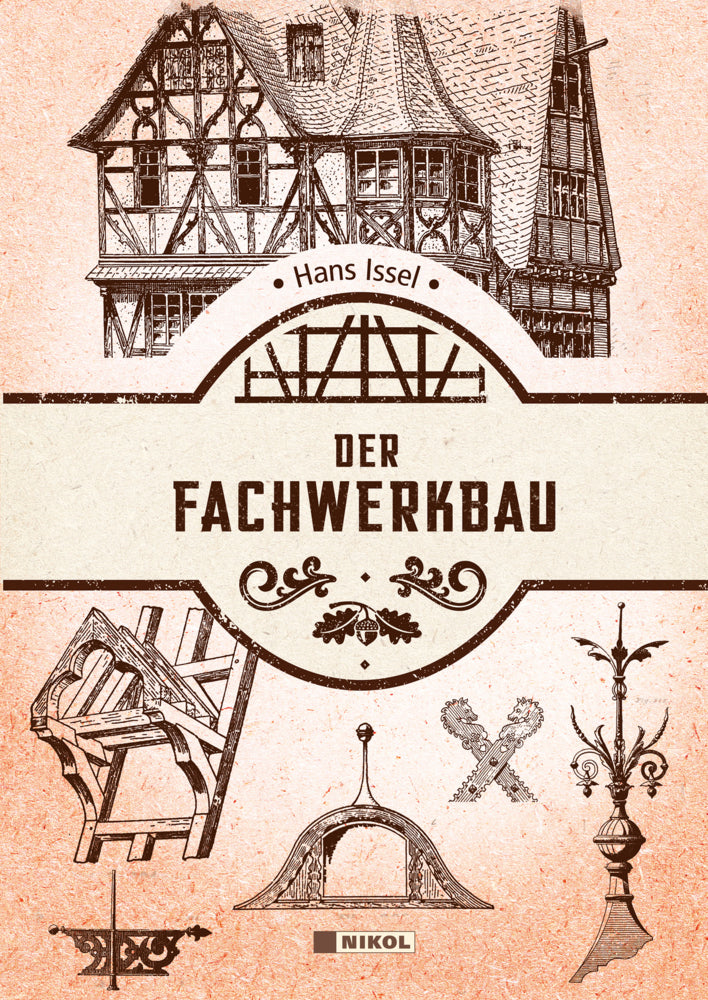 Der Fachwerkbau (Hans Issel)