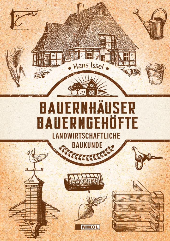 Bauernhäuser und Bauerngehöfte (Hans Issel)