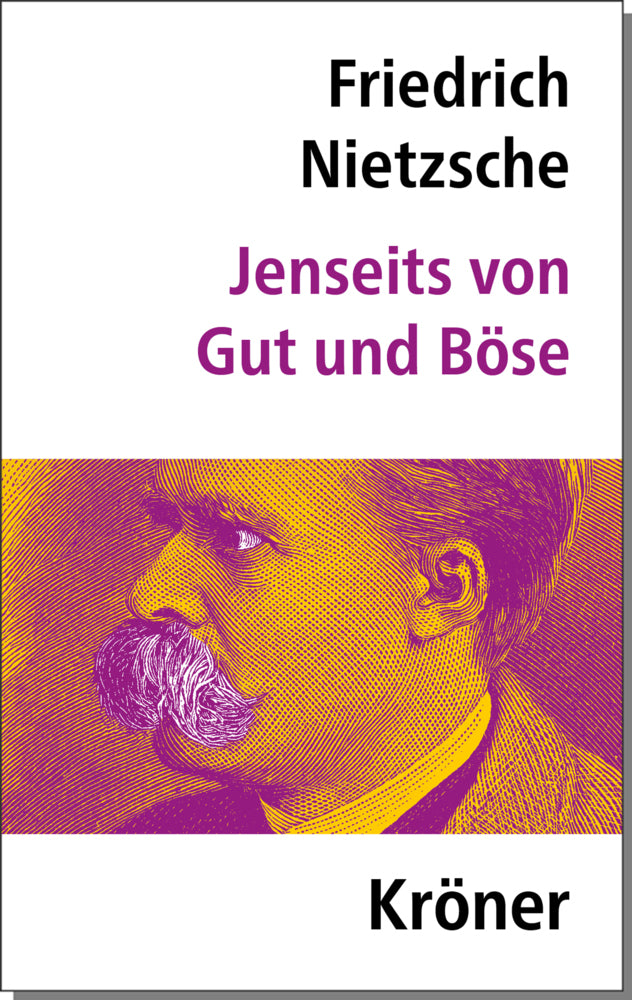 Jenseits von Gut und Böse (Friedrich Nietzsche)