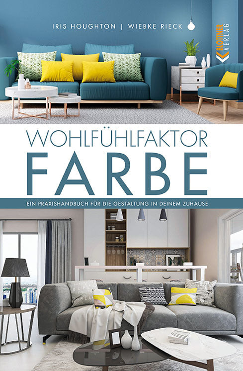 Wohlfühlfaktor Farbe (Iris Houghton)