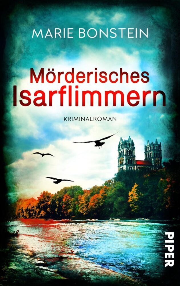 Mörderisches Isarflimmern (Marie Bonstein)