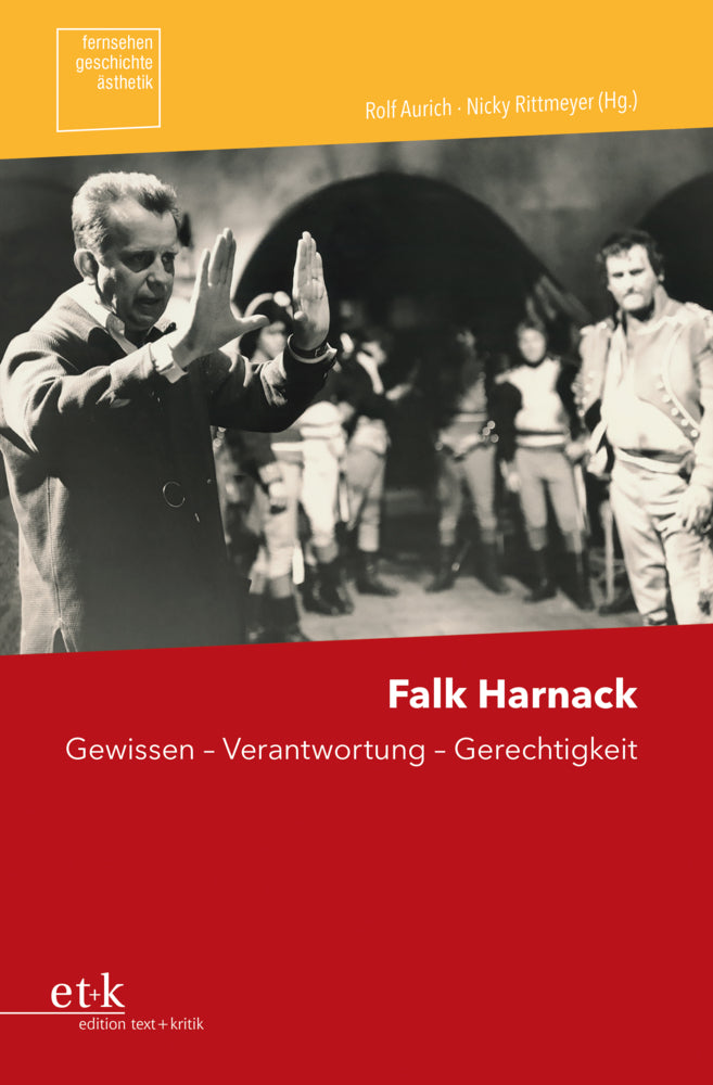 Falk Harnack (Rolf Aurich)