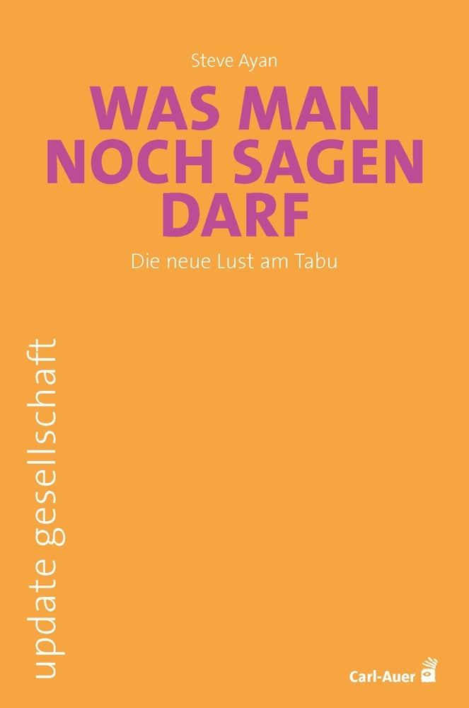 Was man noch sagen darf (Steve Ayan)