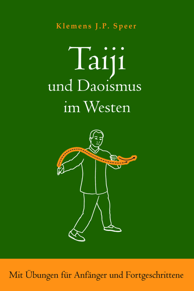 Taiji und Daoismus im Westen (Klemens J.P. Speer)