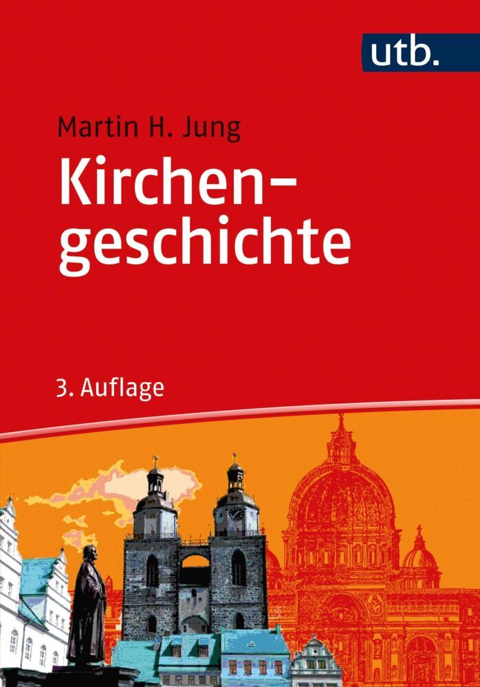 Kirchengeschichte (Martin H. Jung)