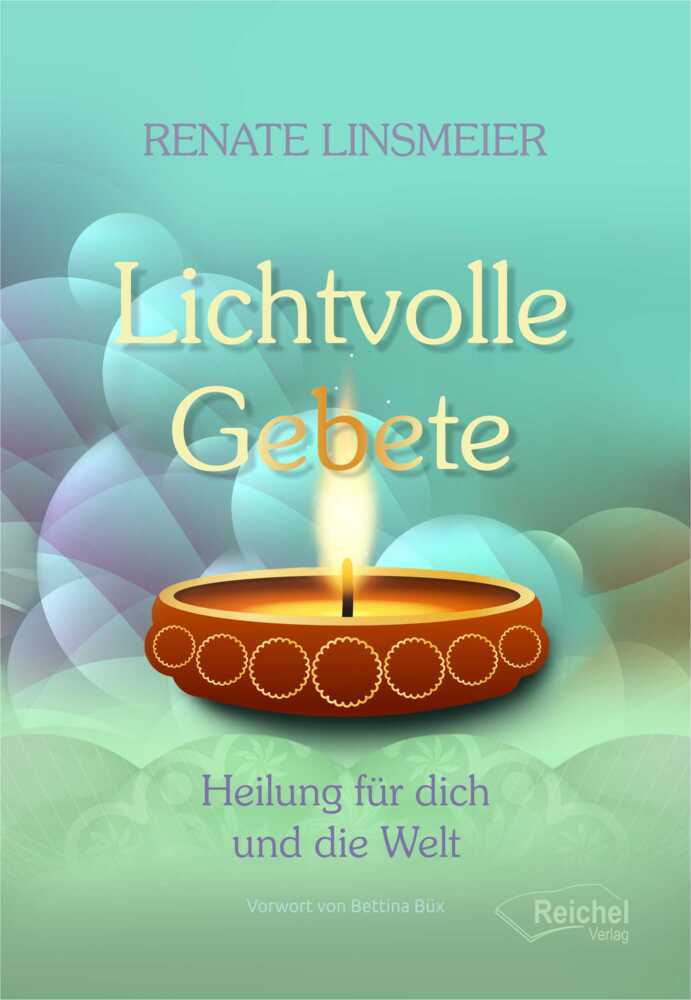 Lichtvolle Gebete (Renate Linsmeier)