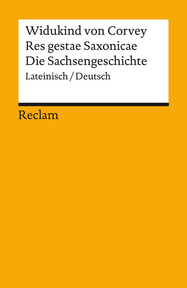 Res gestae Saxonicae / Die Sachsengeschichte. Lateinisch/Deutsch (Widukind Von Corvey)