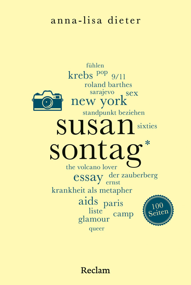 Susan Sontag. 100 Seiten (Anna-Lisa Dieter)