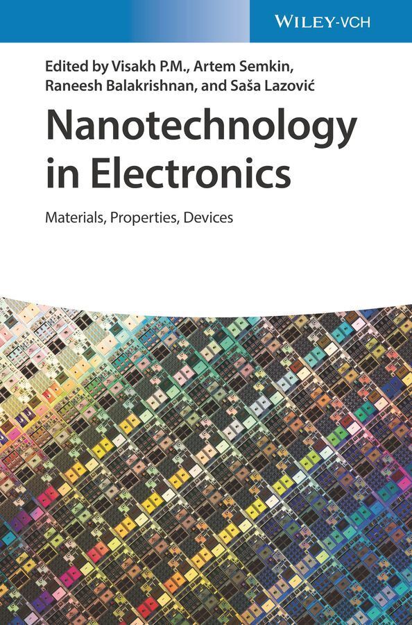 Nanotechnology in Electronics (Visakh P. M.)