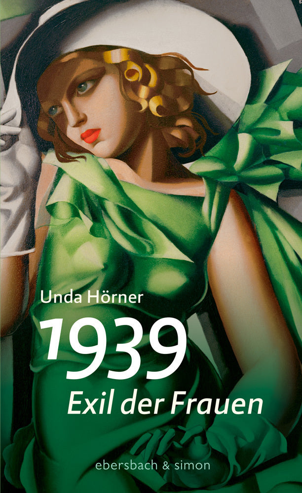 1939 - Exil der Frauen (Unda Hörner)