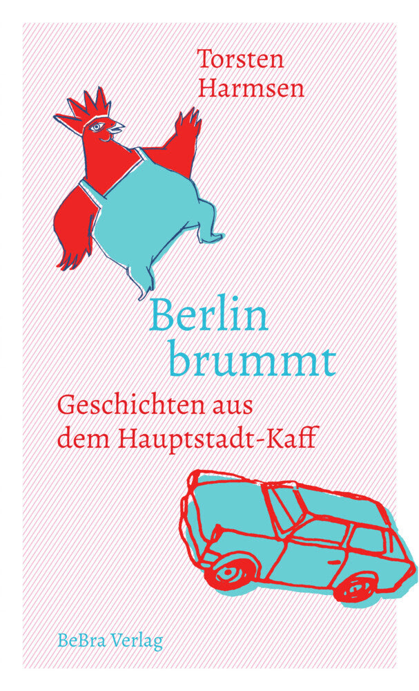 Berlin brummt (Torsten Harmsen)