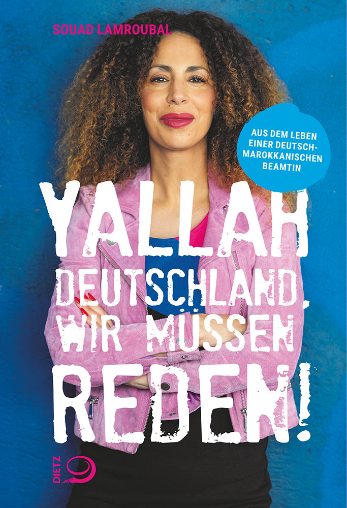 Yallah Deutschland, wir müssen reden! (Souad Lamroubal)