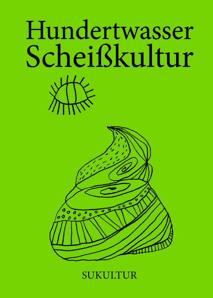 Scheißkultur (Hundertwasser)