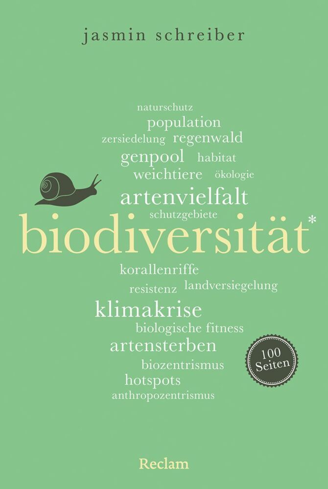 Biodiversität. 100 Seiten (Jasmin Schreiber)