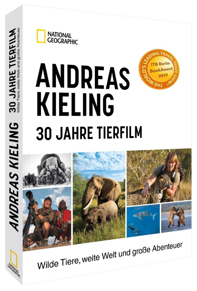 Andreas Kieling - 30 Jahre Tierfilm (Andreas Kieling)