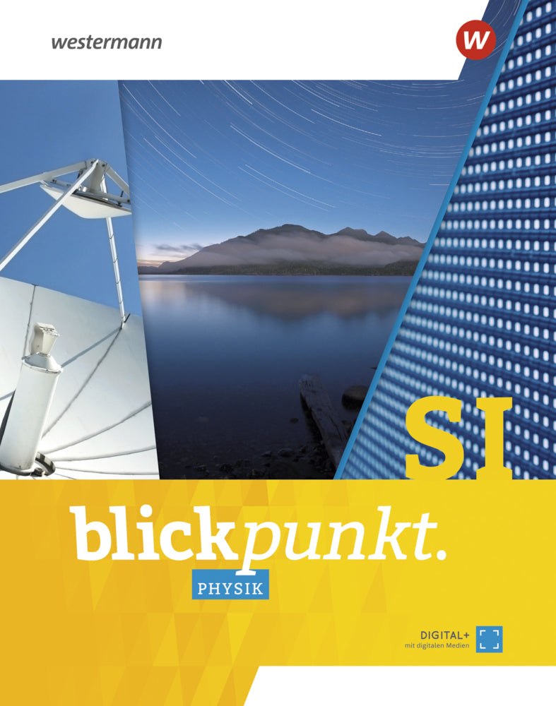 Blickpunkt Physik - Ausgabe 2023 für Mecklenburg-Vorpommern, Sachsen-Anhalt, Sachsen und Thüringen