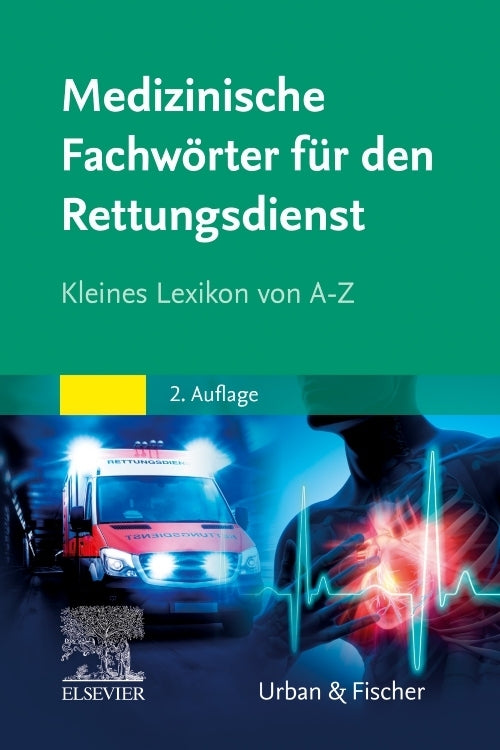 Medizinische Fachwörter Rettungsdienst (Elsevier Gmbh)
