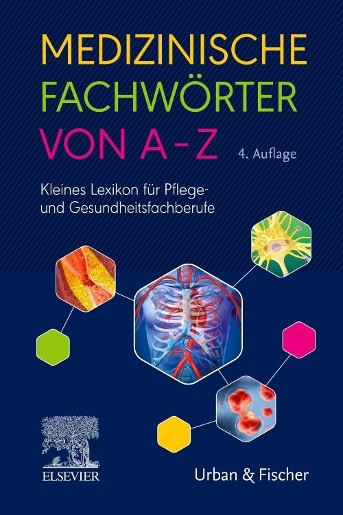 Medizinische Fachwörter von A-Z (Elsevier Gmbh)