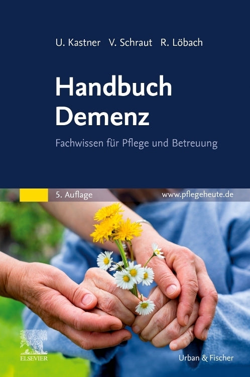 Handbuch Demenz (Veronika Schraut)