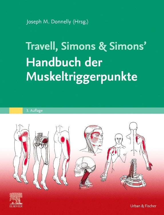 Travell, Simons & Simons' Handbuch der Muskeltriggerpunkte (Joseph M. Donnelly)