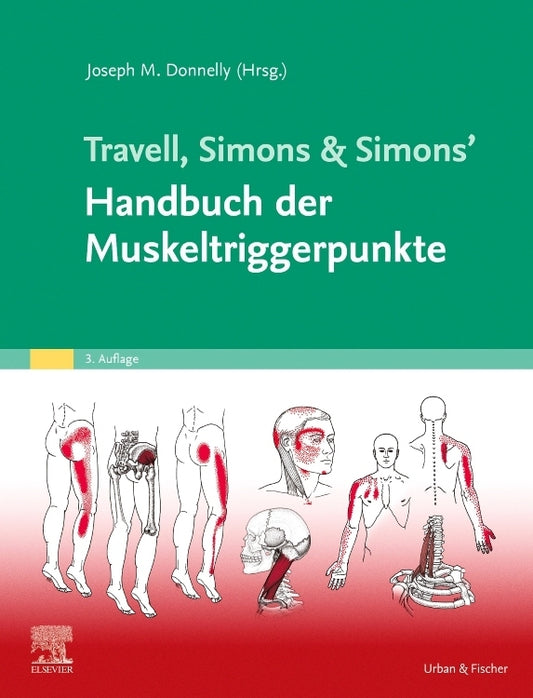 Travell, Simons & Simons' Handbuch der Muskeltriggerpunkte (Joseph M. Donnelly)