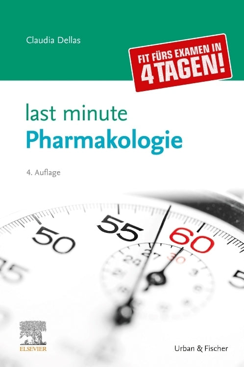 Last Minute Pharmakologie (Claudia Dellas)