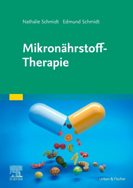 Mikronährstoff-Therapie (Edmund Schmidt)