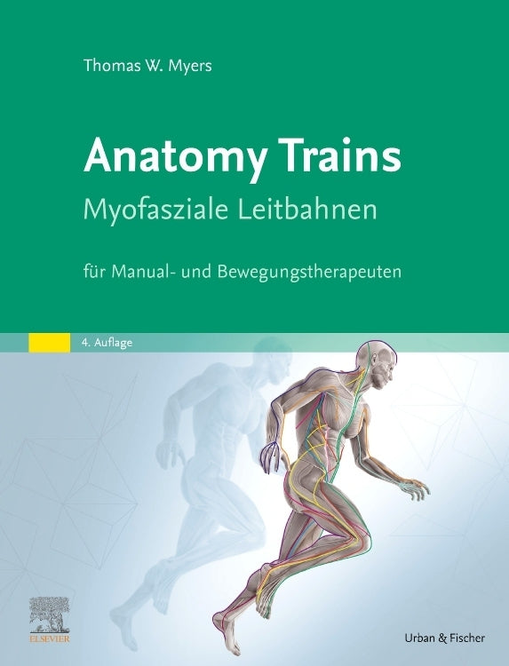 Anatomy Trains (Thomas W. Myers)