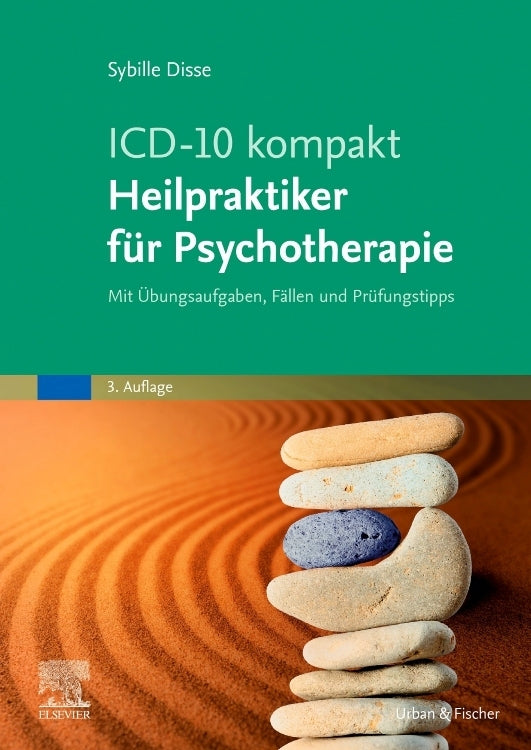 ICD-10 kompakt - Heilpraktiker für Psychotherapie (Sybille Disse)
