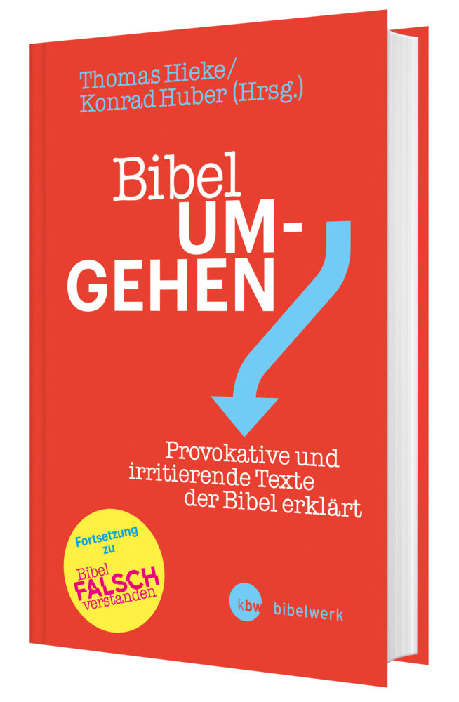 Bibel um-gehen (Thomas Hieke)