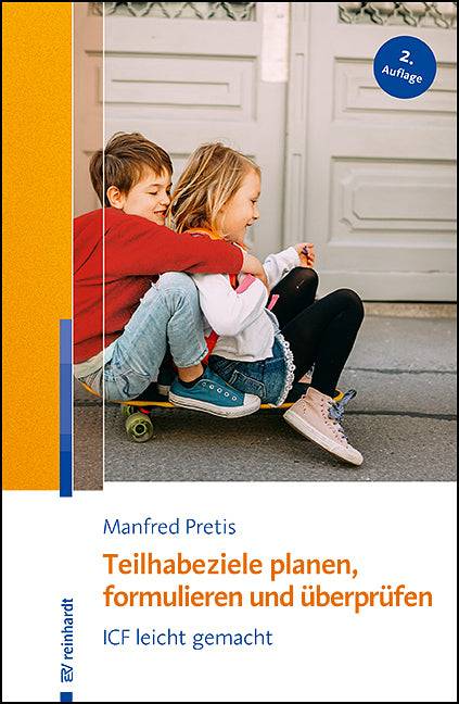 Teilhabeziele planen, formulieren und überprüfen (Manfred Pretis)