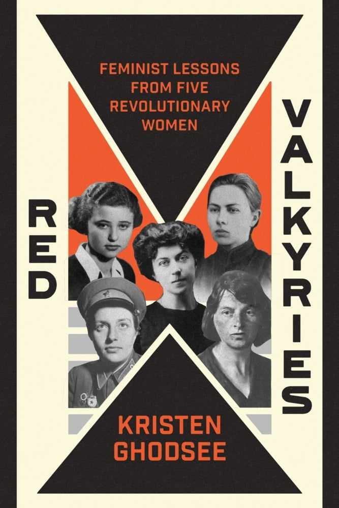 Red Valkyries (Kristen Ghodsee)