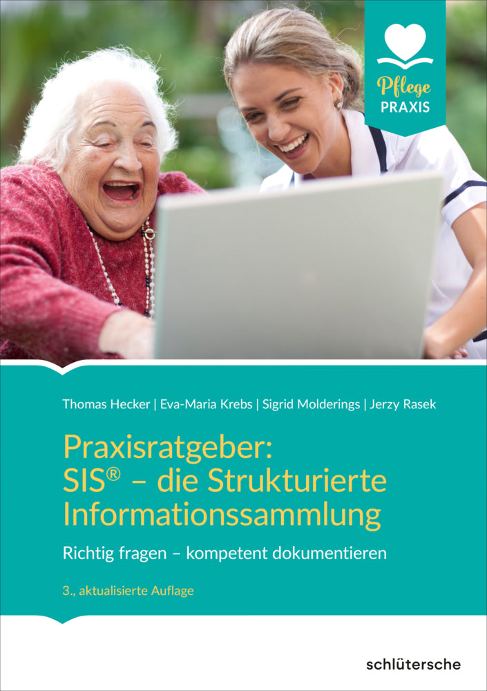 Praxisratgeber: SIS® - die Strukturierte Informationssammlung (Thomas Hecker)
