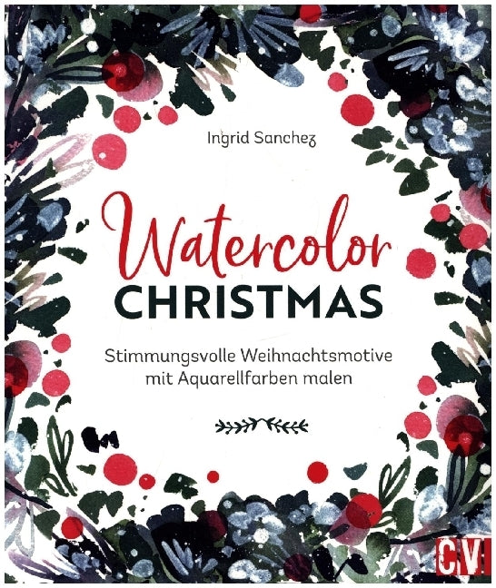 Watercolor Christmas (Ingrid Sanchez)