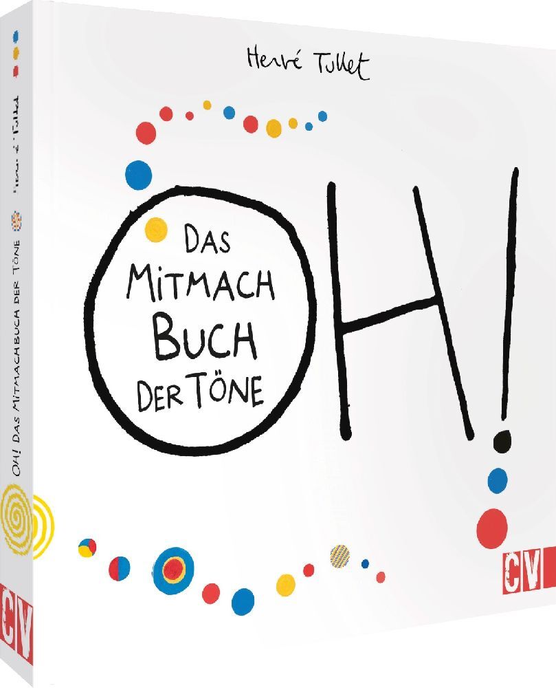 OH! Das Mitmach Buch der Töne (Hervé Tullet)