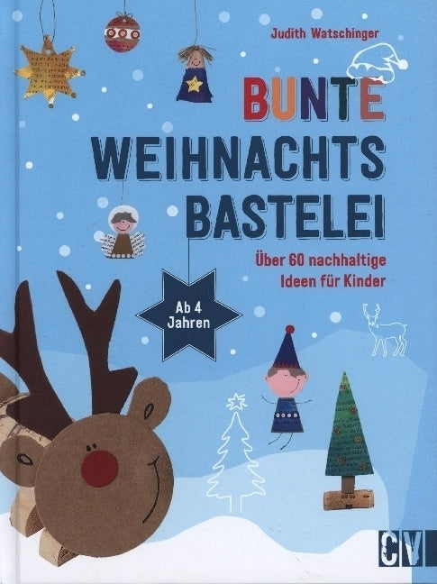 Bunte Weihnachtsbastelei (Judith Watschinger)