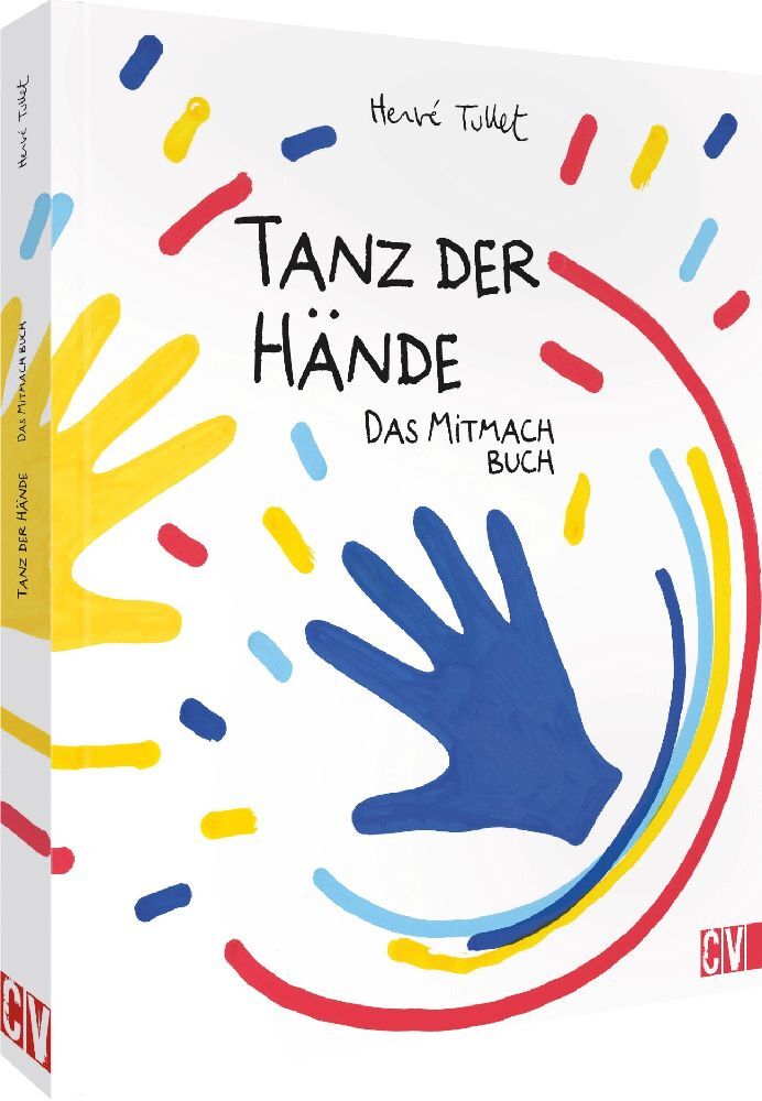 Tanz der Hände - das Mitmach Buch (Hervé Tullet)