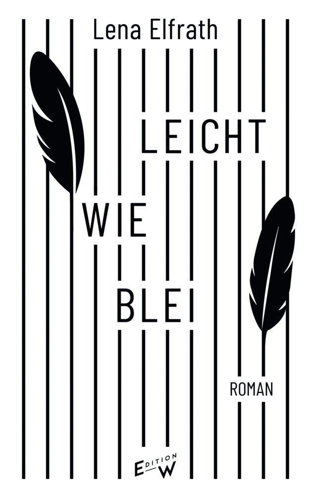 Leicht wie Blei (Lena Elfrath)