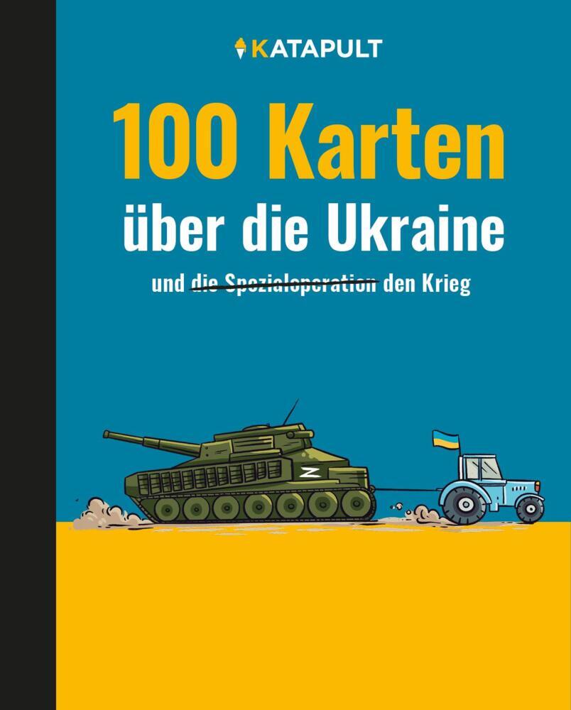 100 Karten über die Ukraine (Katapult)