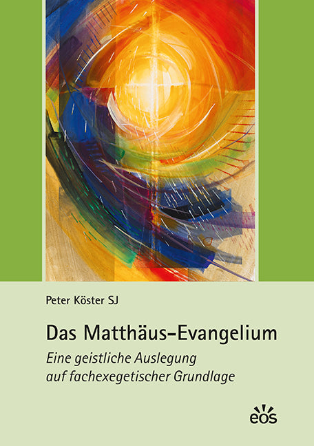 Das Matthäus-Evangelium (Peter Köster)