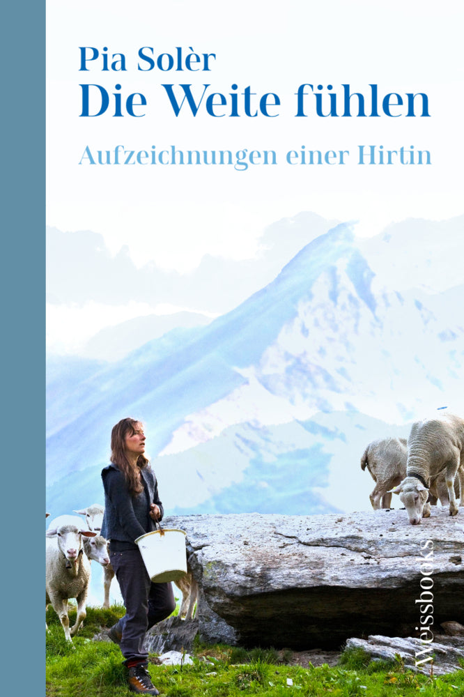 Die Weite fühlen (Pia Solèr)