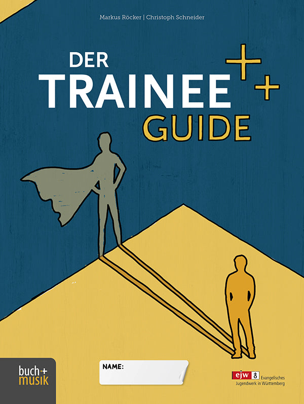 Der Trainee-Guide (Markus Röcker)